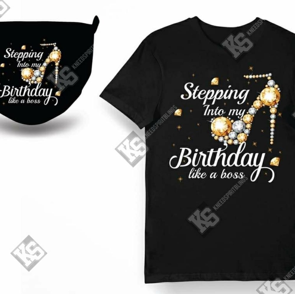 Stepping into My Birthday like a‎ Boss Mask